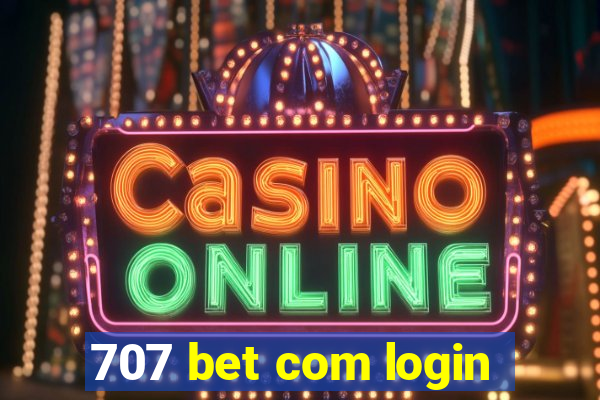 707 bet com login